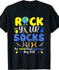 Rock Your Socks For World Down Syndrome Day Tee Shirt