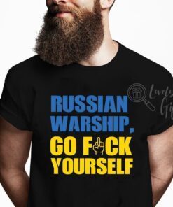 Pray Ukraine Russian Warship Go Fuck Yourself Fuck Putin shirt