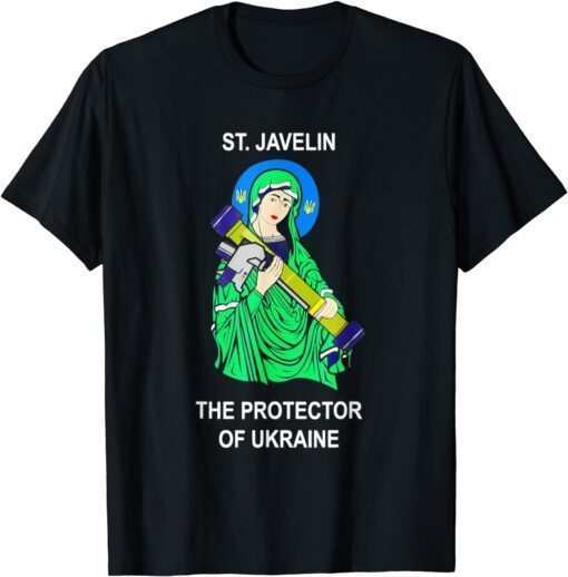 Saint Javelin Protector of Ukraine Support Ukraine Strong Shirt