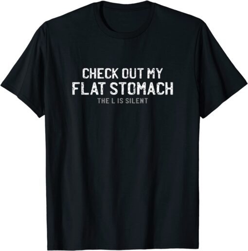 Sarcastic Flat Stomach Fat Belly Tee Shirt