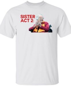 Sister Jean – Sister Act 2 Tee Shirt