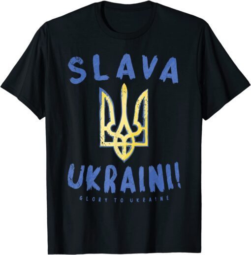 Slava Ukraini Glory To Ukraine Pro Ukraine Emblem Love Ukraine Shirt