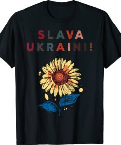 Slava Ukraini! Sunflower, Support Ukraine Costume Peace Ukraine Shirt