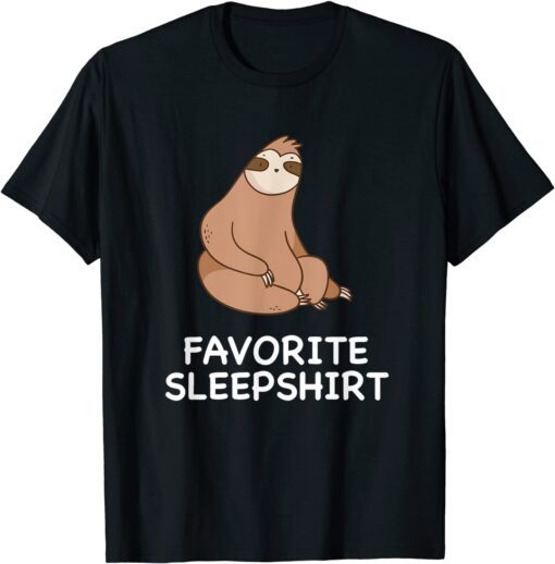 Sloth Sloths Nap Sleeping Sleep Pajama Pajamas Nightgown Tee Shirt