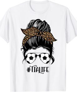 Soccer Tia Life Messy Bun Hair Leopard Print Mother's Day Tee Shirt