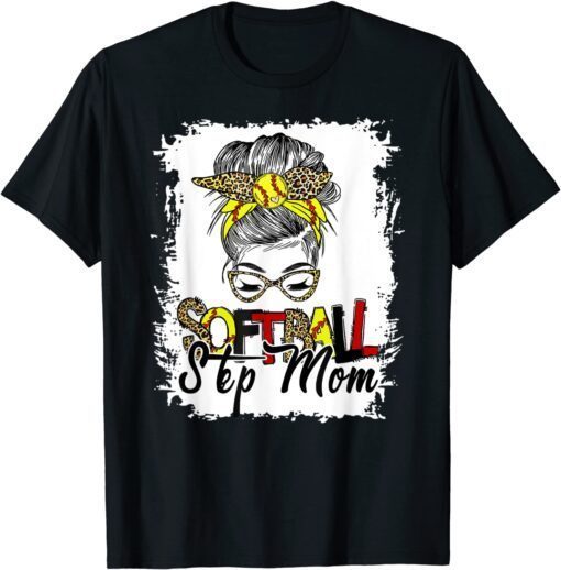 Softball Step Mom Life With Leopard Messy Bun Mother's Day T-Shirt