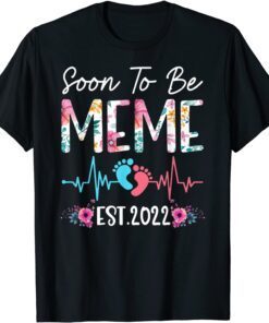 Soon To Be Meme Est 2022 Floral Mother's Day T-Shirt