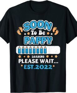 Soon To Be Pappy Loading EST 2022 Announcement Tee Shirt