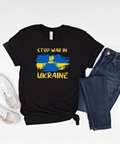 Stop War In Ukraine Peace Not War Pray For Ukraine LStop War In Ukraine Peace Not War Pray For Ukraine Love Ukraine Shirtove Ukraine Shirt
