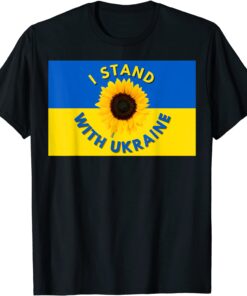 I Stand With Ukraine The Sunflower Ukraine's National Flower Peace Ukraine T-Shirt