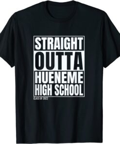 Straight Outta Hueneme High School Tee Shirt