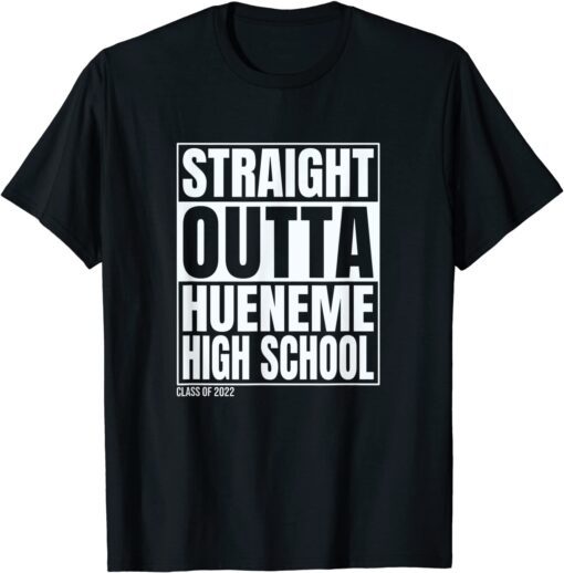 Straight Outta Hueneme High School Tee Shirt