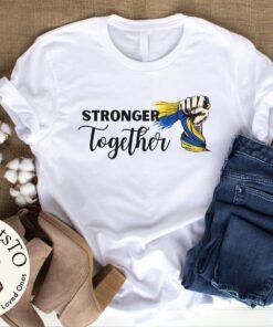 Stronger Together I Stand With Ukraine Peace Ukraine Shirt