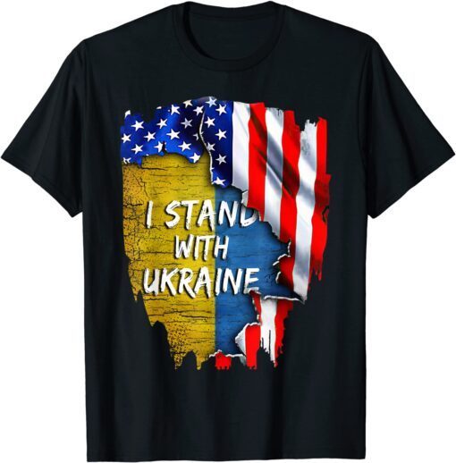 Support Ukraine I Stand With Ukraine American Flag Love Ukraine Shirt