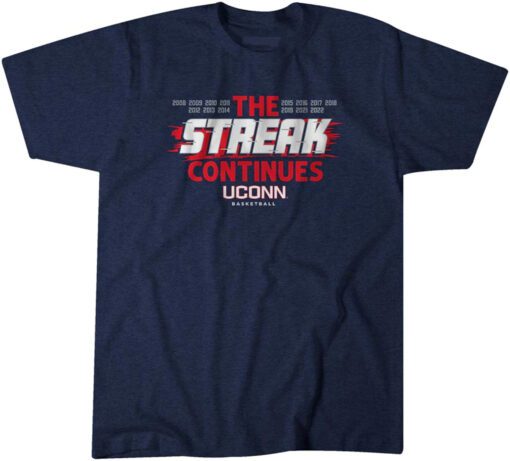 UConn: The Streak Continues Tee Shirt