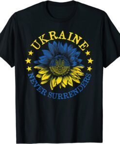 UKRAINE Never Surrenders Support Sunflower Ukrainian Flag Love Ukraine Shirt