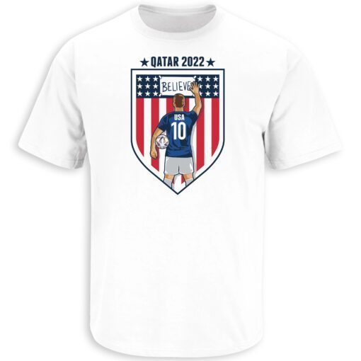 USMNT Believe Qatar 2022 USA World Cup Soccer Tee Shirt