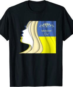 Ukraine Girl I Stand With Ukraine Strong Ukraine Love Ukraine T-Shirt