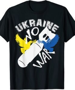 Ukraine No War Peace For Ukraine Love Ukraine T-Shirt