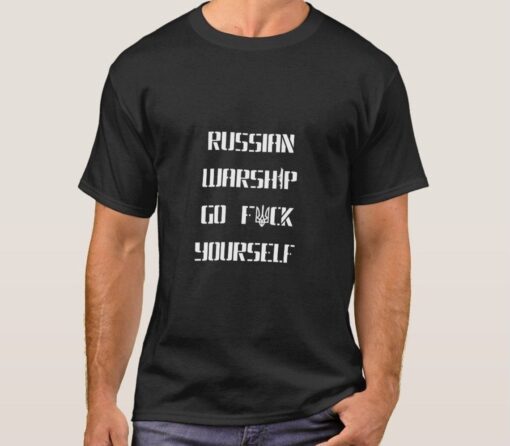 Ukraine answers Russian warship Peace Ukraine T-shirt