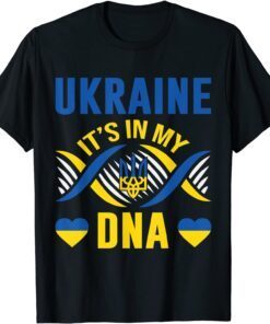 Ukraine it's in my Dna Ukrainian Lover Ukrainian Flag T-Shirt