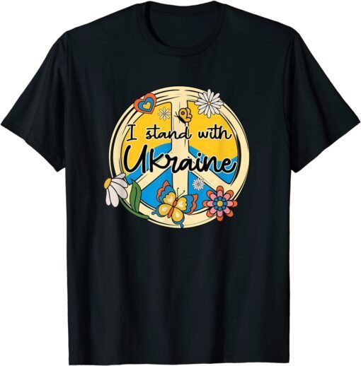 Ukrainian Flag I Stand With Ukraine Daisy Hippie Peace Save Ukraine Shirt