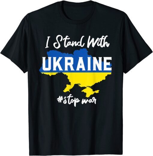 Ukrainian Map Support Ukraine I Stand With Ukraine Flag Love Ukraine Shirt