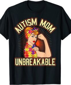 Unbreakable Autism Mom Messy Bun Autism Awareness Day Women Tee Shirt