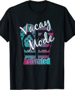 Vacay Mode Vacation Summer 2022 Tee Shirt