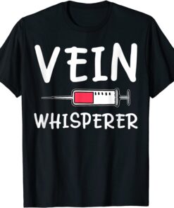 Vein Whisperer Phlebotomist Phlebotomy Kit Nursery T-Shirt