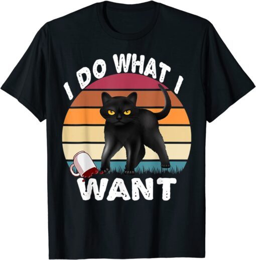 Vintage I Do What I Want Cute Cat Tee Shirt