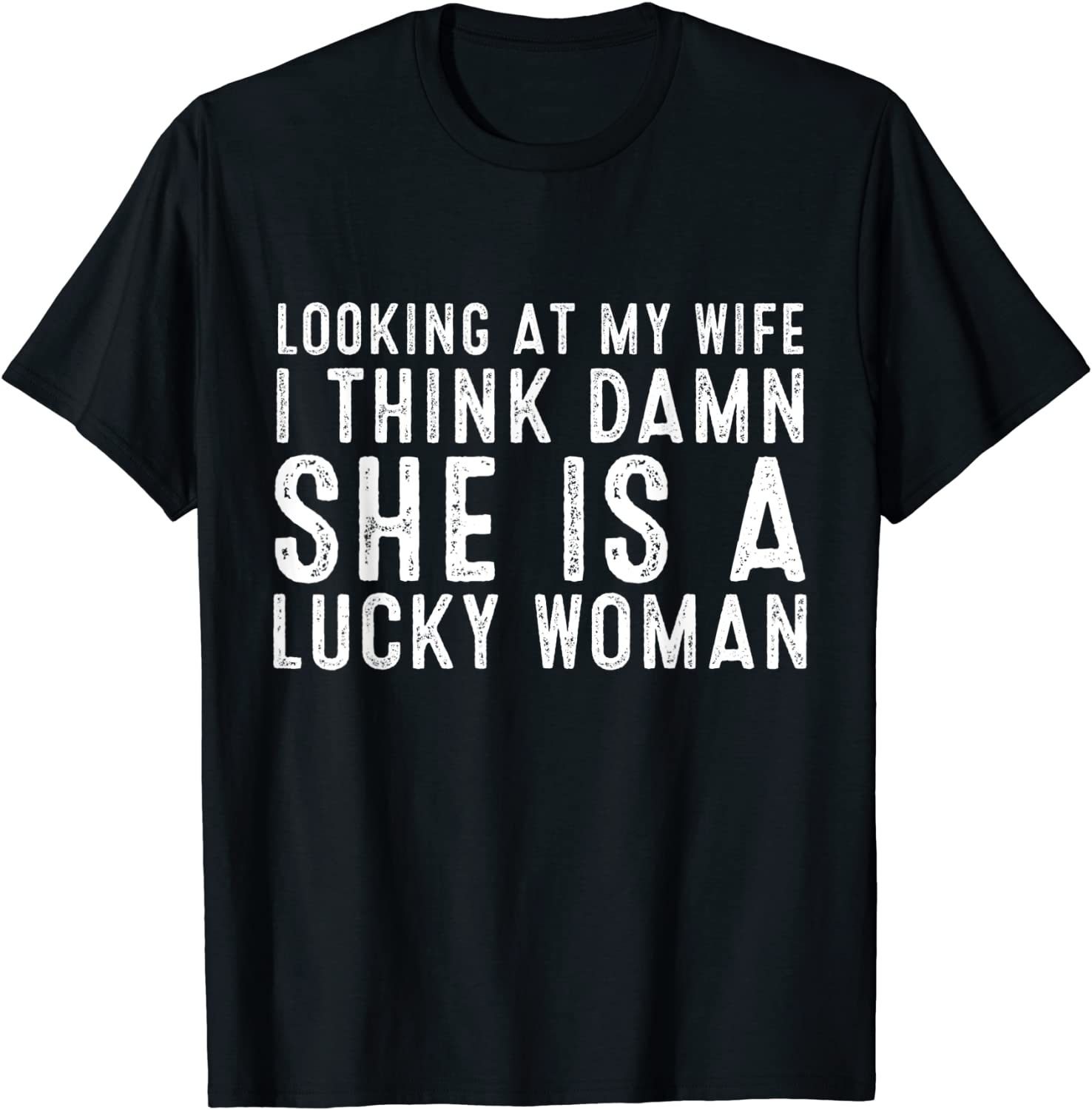 Vintage Looking At My Wife Dad Joke Quote Husband Tee Shirt ...