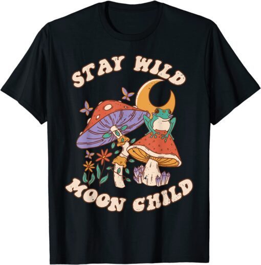 Vintage Retro Stay Wild Moon Child Frog Mushroom Hippie Tee Shirt