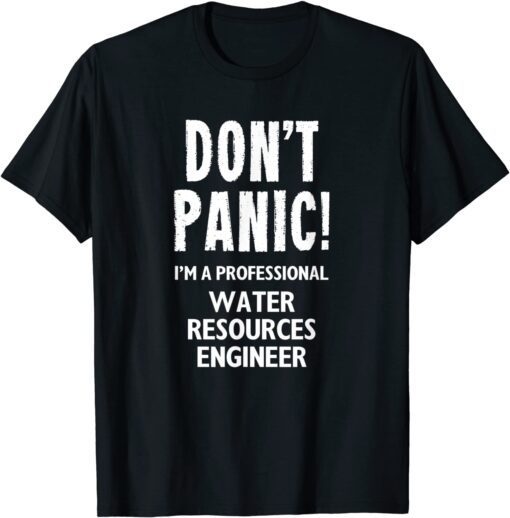 Water Resources Engineer Tee Shirt