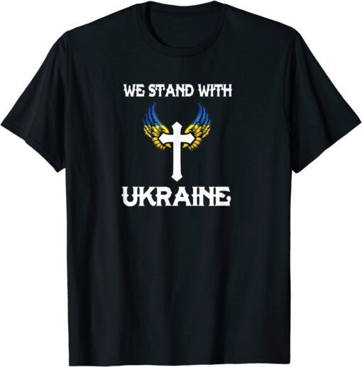 We Stand With Ukraine Flag Cross Christian Jesus Pray Tee Shirt