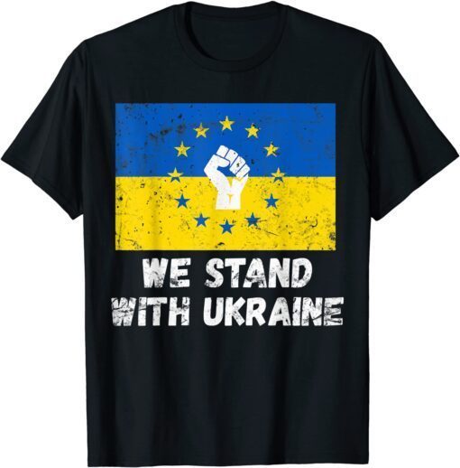 We Stand With Ukraine Ukrainian Flag Rise Fist Peace Vintage Peace Ukraine Shirt