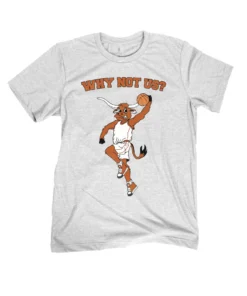 Why Not Us TX Tee Shirt