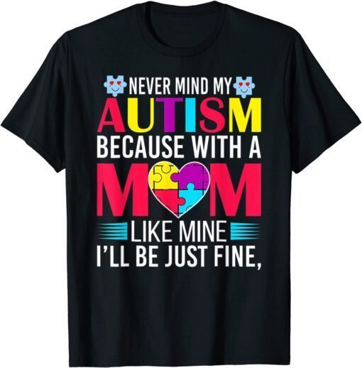 World Autism Awareness Day Autism Mom Tee Shirt