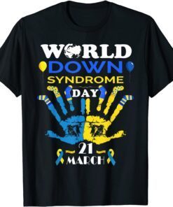 World Down Syndrome Day Awareness Socks and Support 21 March Tee Shirt