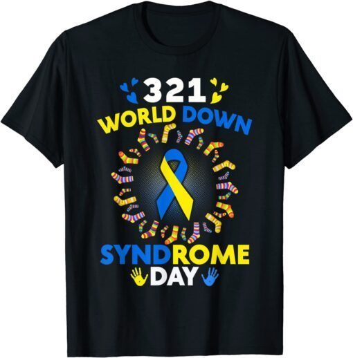World Down Syndrome Day Socks March 21st Tee Shirt