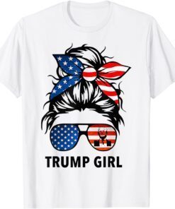 Yes I'm A Trump Girl Get Over It - Trump 2024 Election T-Shirt