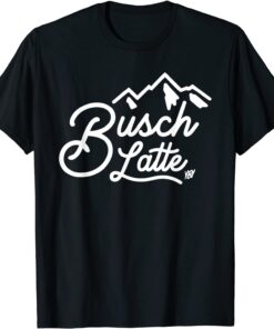 You Betcha Merch Busch Latte Tee Shirt