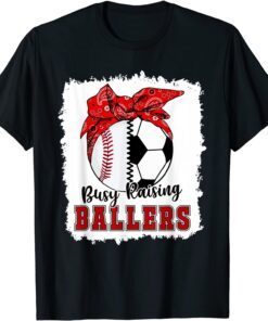 bleach Busy Raising Ballers Baseball Soccer Mom Tee Shirt