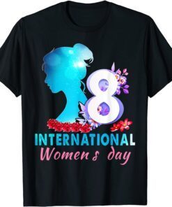 international womens day 2022 Happy Women's Day 8 March IWD Tee Shirt