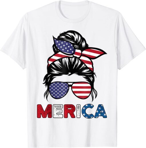 4th of July Merica Sunglasses Classy Mom Life messy bun Tee Shirt