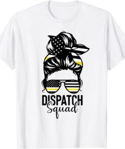 911 Dispatcher Week Dispatch Squad American Flag Messy Bun Tee Shirt