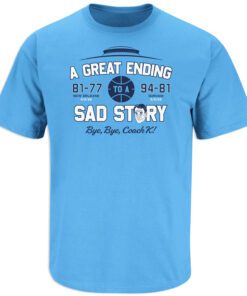 A Great Ending Anti-Coach K North Carolina Basketball Gift Shirt