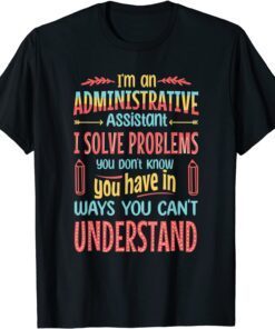 Administrative Professional Day Admin Assistant Classic Shirt