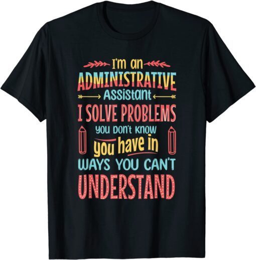 Administrative Professional Day Admin Assistant Classic Shirt