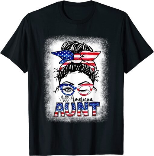 All American Aunt Messy Bun Mothers Day 4th Of July Matching Tee Shirt